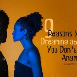 Dreaming About an Ex You Don’T Talk to Anymore