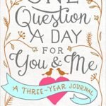 A Year of Us: A Couple'S Journal: One Question a Day to Spark Fun And Meaningful Conversations (Question a Day Couple'S Journal)