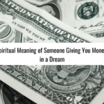 What Does Someone Giving You Money in a Dream Mean?