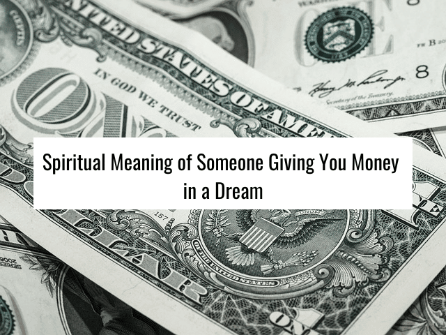 What Does Someone Giving You Money in a Dream Mean?