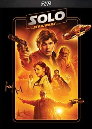 Solo: A Star Wars Story Solo: A Star Wars Story