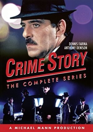 CRIME STORY: THE COMPLETE SERIES CRIME STORY: THE COMPLETE SERIES