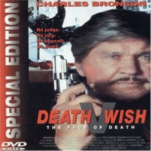Death Wish V: The Face of Death Death Wish V: The Face of Death