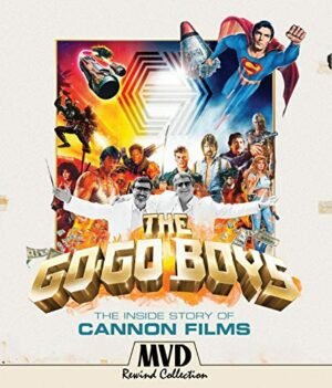 The Go-Go Boys: The Inside Story of Cannon Films The Go-Go Boys: The Inside Story of Cannon Films