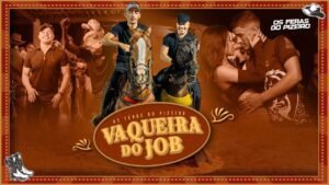 1743682790_maxresdefault.jpg Vaqueira Do Job - Os Feras Do Pizeiro ( CLIPE OFICIAL )