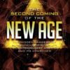 The Second Coming of the New Age: The Hidden Dangers of Alte...