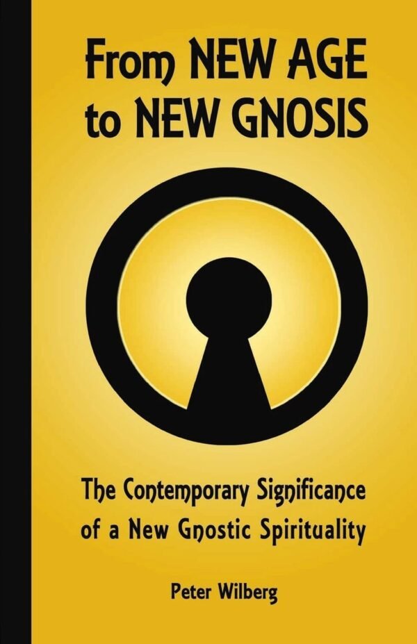 From New Age To New Gnosis: The Contemporary Significance Of...