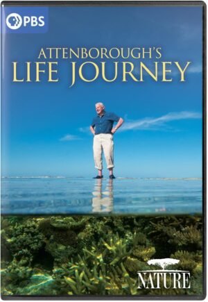 NATURE: Attenborough's Life Journey NATURE: Attenborough's Life Journey