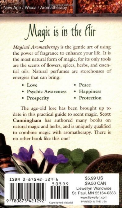 Magical Aromatherapy: The Power of Scent (Llewellyn's New Ag...
