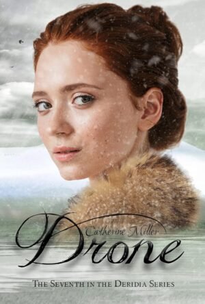 Drone (Deridia Book 7)
