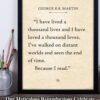 I Have Lived a Thousand Lives–George R.R. Martin Quote 11x14...