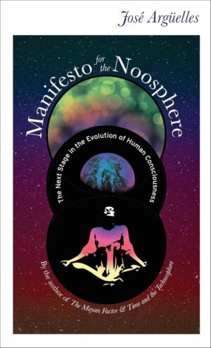 Manifesto for the Noosphere: The Next Stage in the Evolution... Manifesto for the Noosphere: The Next Stage in the Evolution...
