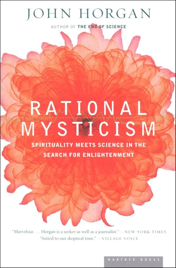 Rational Mysticism: Spirituality Meets Science in the Search...