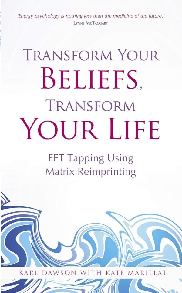 Transform Your Beliefs, Transform Your Life: EFT Tapping Usi...