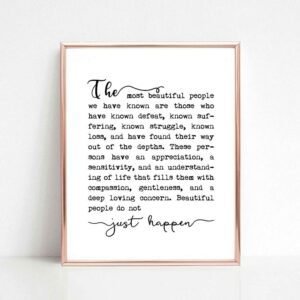 The Most Beautiful People Art Print, Quote Print, Black & The Most Beautiful People Art Print, Quote Print, Black & Wh...