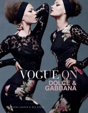 Vogue on Dolce & Gabbana Vogue on Dolce & Gabbana