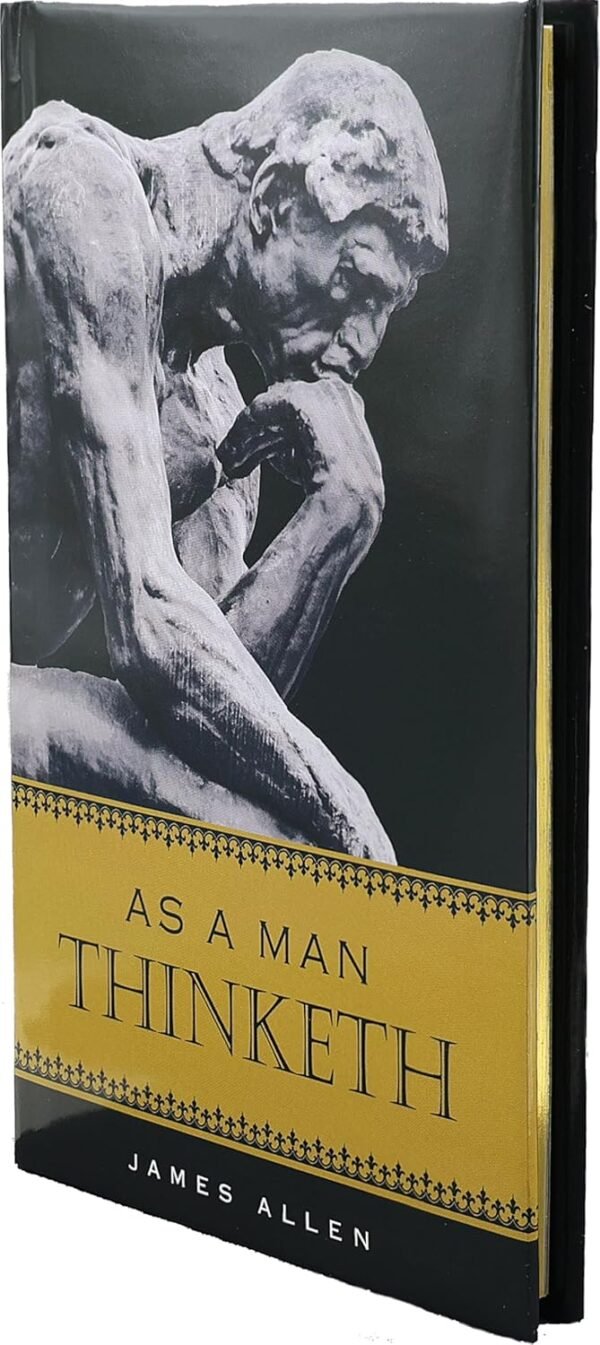 As A Man Thinketh (Deluxe, Hardcovder Edition)