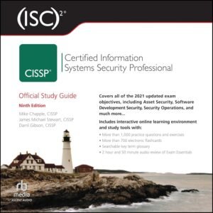 (ISC)2 CISSP Certified Information Systems Security Professional Official Study Guide (ISC)2 CISSP Certified Information Systems Security Professional Official Study Guide 9th Edition