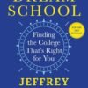 Dream School: Finding the College That's Right for You Dream School: Finding the College That's Right for You