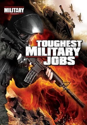 Toughest Military Jobs