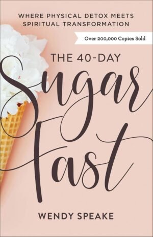 The 40-Day Sugar Fast: Where Physical Detox Meets Spiritual Transformation The 40-Day Sugar Fast: Where Physical Detox Meets Spiritual Transformation